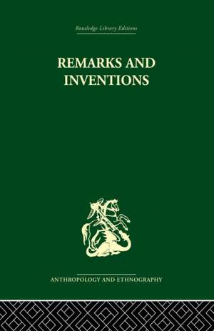 Remarks and Inventions: Skeptical Essays about Kinship de Rodney Needham