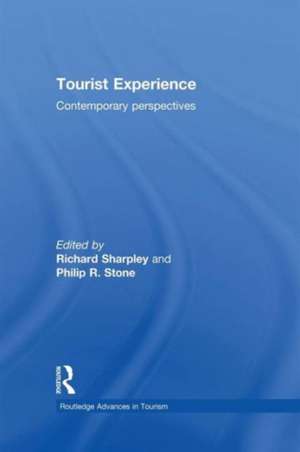 Tourist Experience: Contemporary Perspectives de Richard Sharpley