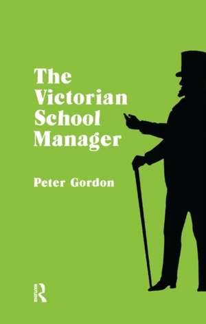 Victorian School Manager de Peter Gordon