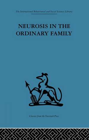 Neurosis in the Ordinary Family: A psychiatric survey de Anthony Ryle