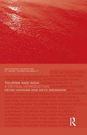 Tourism and India: A Critical Introduction de Kevin Hannam