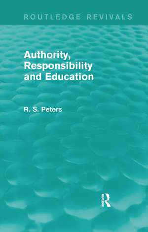 Authority, Responsibility and Education (REV) RPD de R. S. Peters