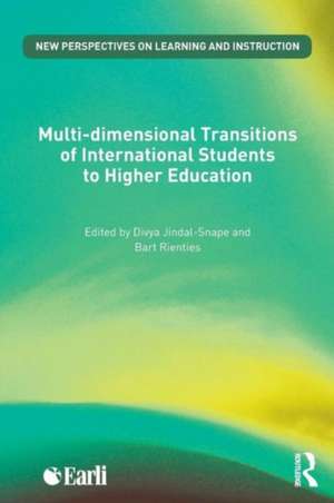 Multi-dimensional Transitions of International Students to Higher Education de Divya Jindal-Snape