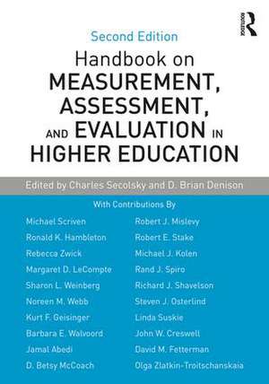 Handbook on Measurement, Assessment, and Evaluation in Higher Education de Charles Secolsky