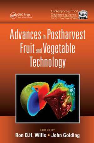 Advances in Postharvest Fruit and Vegetable Technology de Ron B.H. Wills