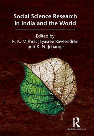 Social Science Research in India and the World de R. K. Mishra