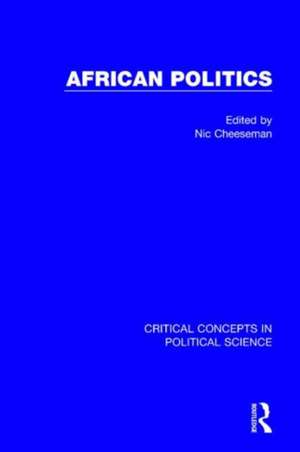 African Politics (4-vol. set) de Nic Cheeseman