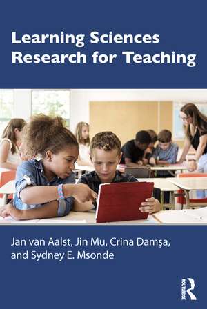 Learning Sciences Research for Teaching de Jan van Aalst