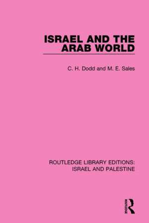 Israel and the Arab World de C. H. Dodd