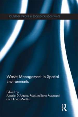 Waste Management in Spatial Environments de Alessio D'Amato