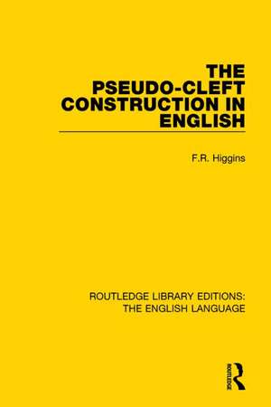 The Pseudo-Cleft Construction in English de F. R. Higgins