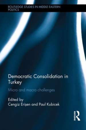 Democratic Consolidation in Turkey de Cengiz Erisen