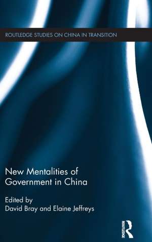 New Mentalities of Government in China de David Bray