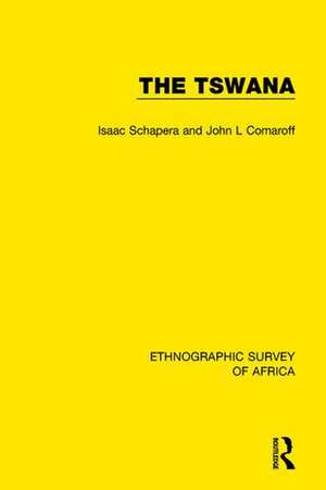 The Tswana de Isaac Schapera