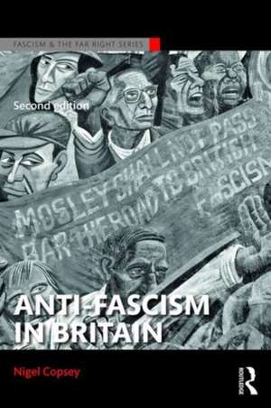 Anti-Fascism in Britain de Nigel Copsey