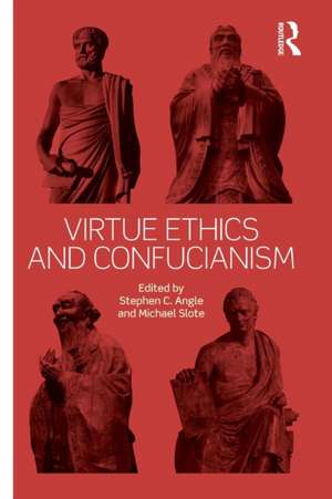 Virtue Ethics and Confucianism de Stephen Angle