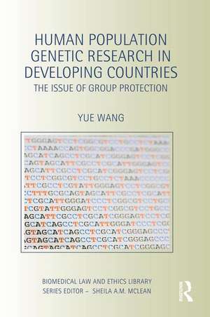 Human Population Genetic Research in Developing Countries: The Issue of Group Protection de Yue Wang