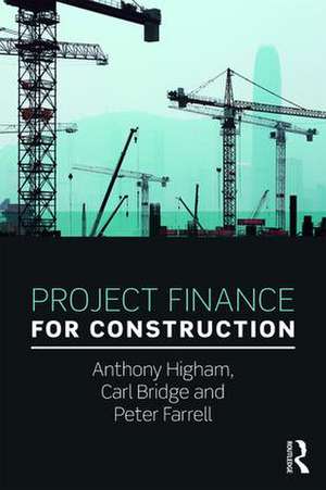 Project Finance for Construction de Anthony Higham