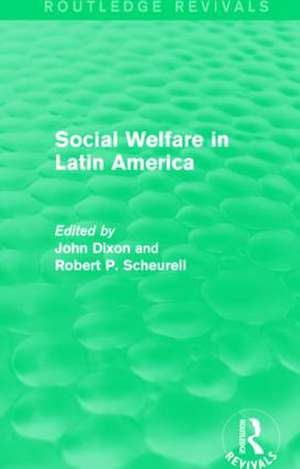 Social Welfare in Latin America de John Dixon