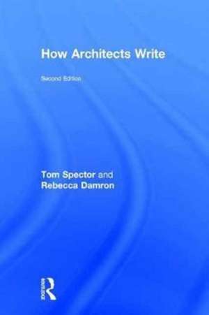 How Architects Write de Tom Spector