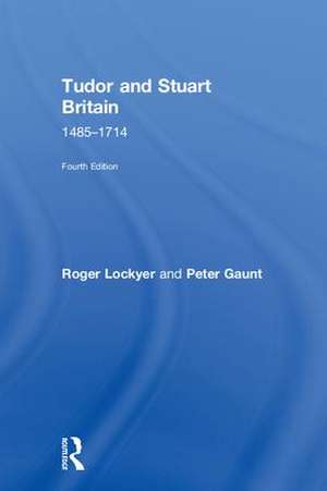 Tudor and Stuart Britain: 1485-1714 de Roger Lockyer