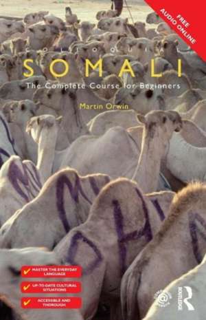 Colloquial Somali de Martin Orwin