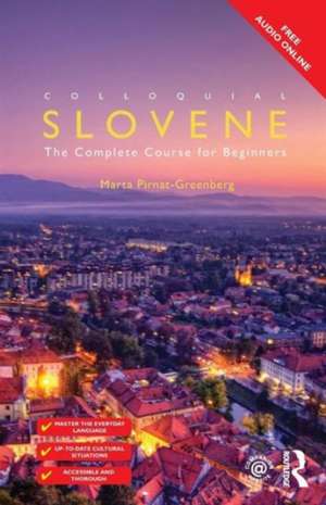 Colloquial Slovene: The Complete Course for Beginners de Andrea Albretti