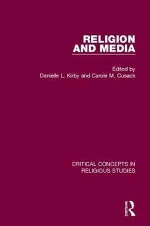 Religion and Media de Danielle L. Kirby