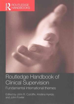 Routledge Handbook of Clinical Supervision