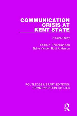 Communication Crisis at Kent State: A Case Study de Phillip K. Tompkins