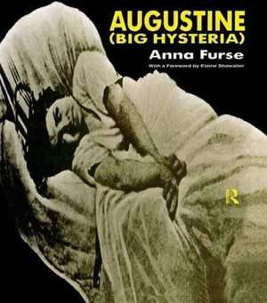 Augustine (Big Hysteria) de Anna Furse