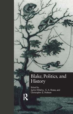 Blake, Politics, and History de George A. Jr. Rosso Jr.