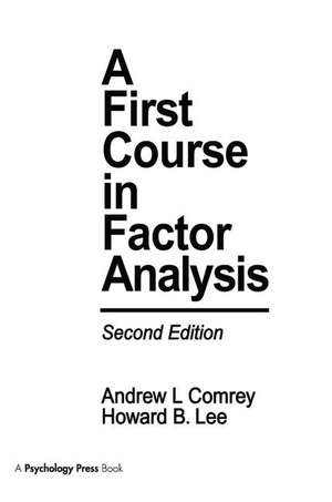 A First Course in Factor Analysis de Andrew L. Comrey