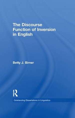 The Discourse Function of Inversion in English de Betty J. Birner