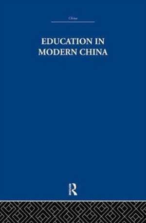 Education in Modern China de R. F. Price