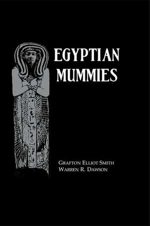 Egyptian Mummies de Grafton Elliot Smith