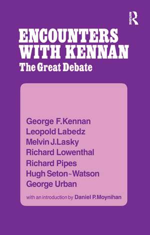 Encounter with Kennan: The Great Debate de George F. Kennan