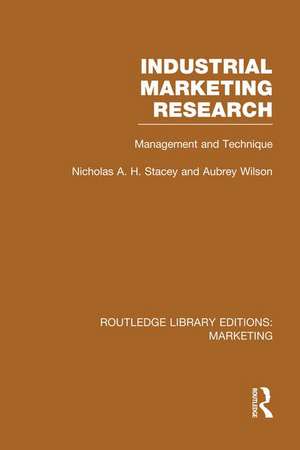 Industrial Marketing Research (RLE Marketing): Management and Technique de Nicholas Stacey