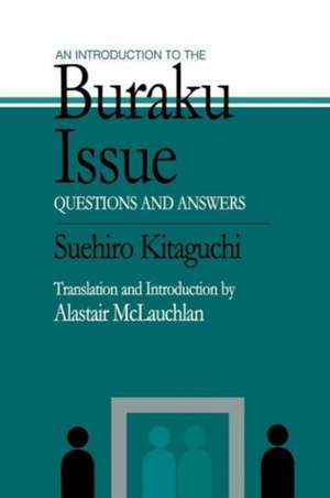 An Introduction to the Buraku Issue: Questions and Answers de Suehiro Kitaguchi