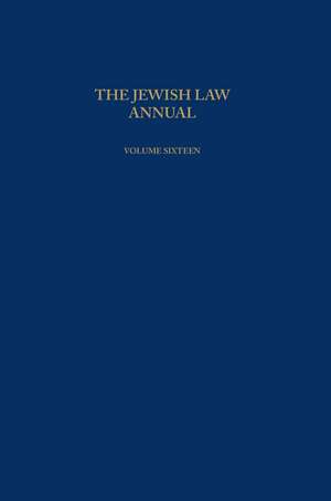 The Jewish Law Annual Volume 16 de Berachyahu Lifshitz