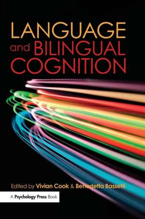 Language and Bilingual Cognition de Vivian Cook