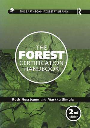 The Forest Certification Handbook de Ruth Nussbaum