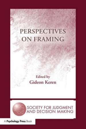 Perspectives on Framing de Gideon Keren