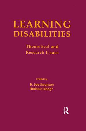 Learning Disabilities: Theoretical and Research Issues de H. Lee Swanson