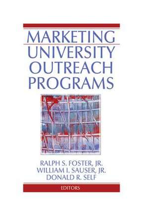 Marketing University Outreach Programs de Ralph S. Foster