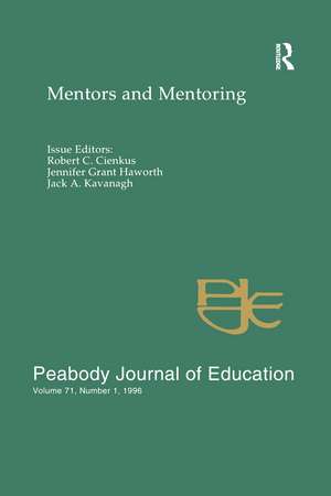 Mentors and Mentoring: A Special Issue of the peabody Journal of Education de Robert C. Cienkus