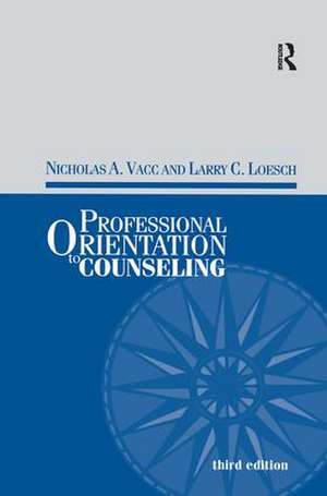 Professional Orientation to Counseling de Nicholas Vacc