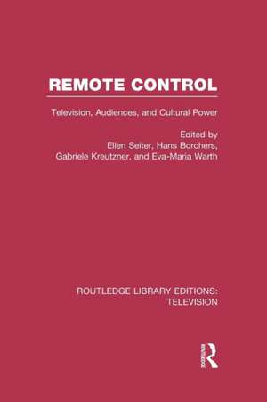 Remote Control: Television, Audiences, and Cultural Power de Ellen Seiter