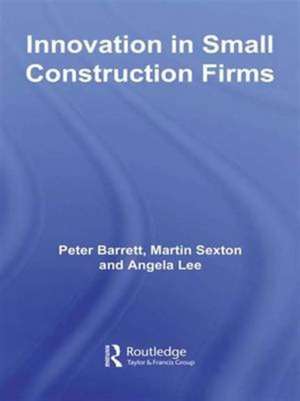 Innovation in Small Construction Firms de Peter Barrett