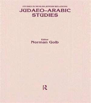 Judaeo Arabic Studies de Norman Golb